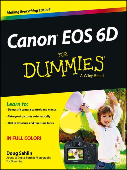 Title details for Canon EOS 6D For Dummies by Doug Sahlin - Available